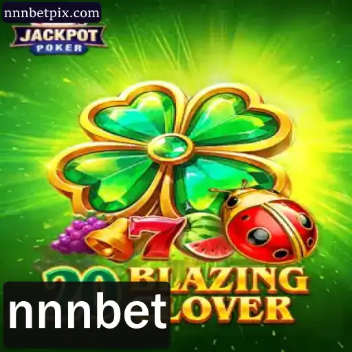 Descubra o Fascinante Mundo do Jogo 20BlazingClover
