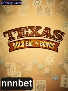 Descubra o Emocionante Mundo do Texas Hold'em Bonus